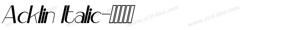 Acklin Italic字体转换